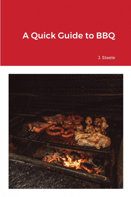 A Quick Guide to BBQ