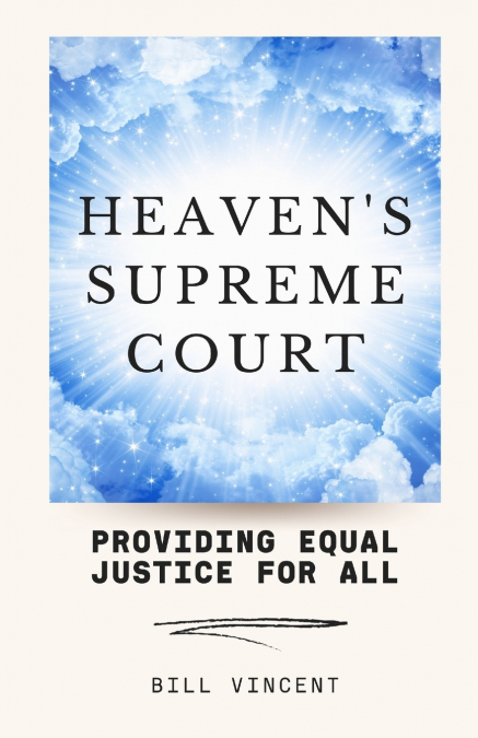 Heaven’s Supreme Court