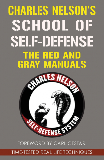 Charles Nelson’s School Of Self-defense