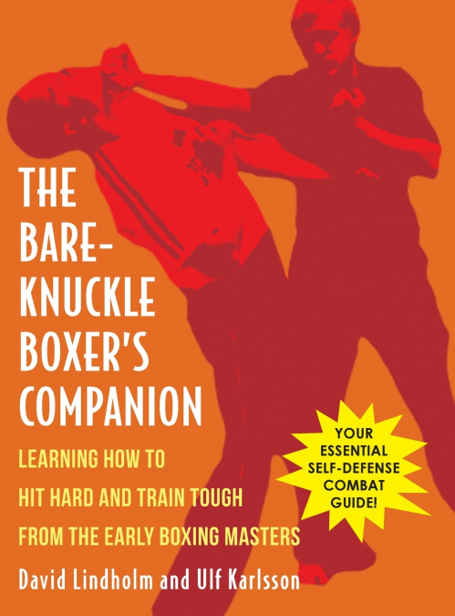 Bare-Knuckle Boxer’s Companion