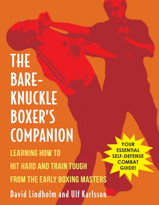 Bare-Knuckle Boxer’s Companion