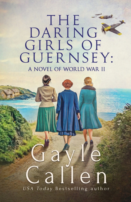 The Daring Girls of Guernsey