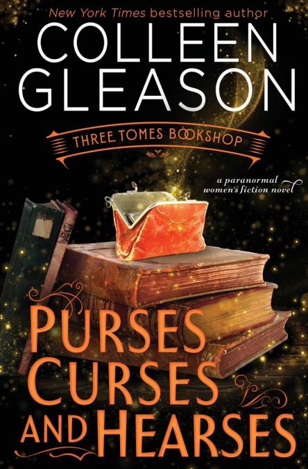 Purses, Curses & Hearses