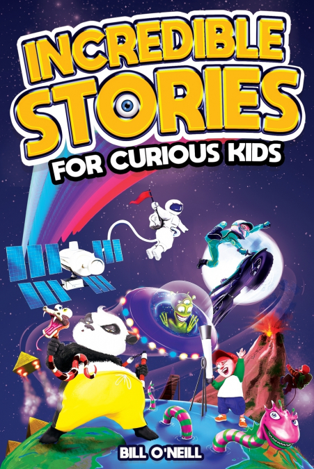 Incredible Stories for Curious Kids