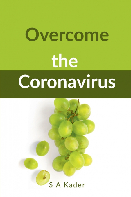 Overcome the Coronavirus