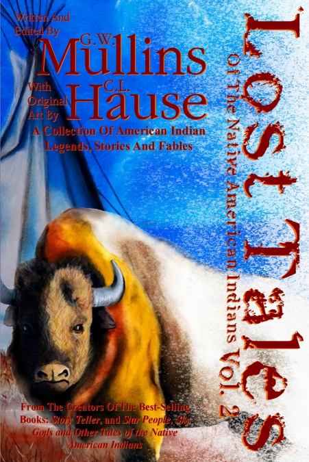 Lost Tales Of The Native American Indians Vol. 2