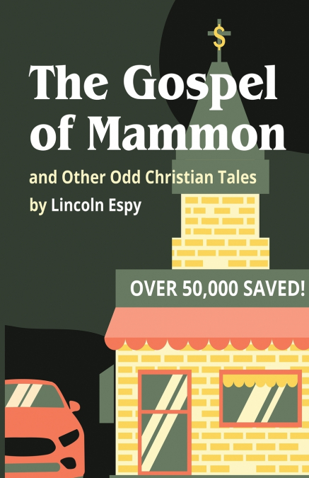 The Gospel of Mammon
