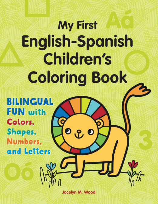 My First English-Spanish Children’s Coloring Book
