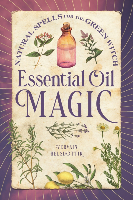 Essential Oil Magic