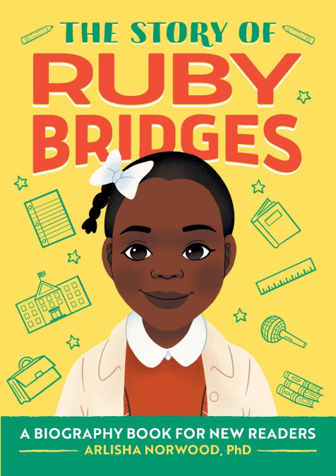 The Story of Ruby Bridges
