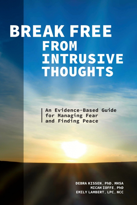 Break Free from Intrusive Thoughts