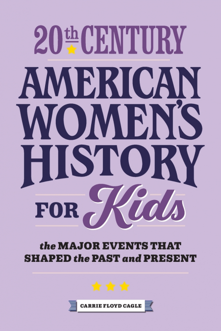 20th Century American Women’s History for Kids