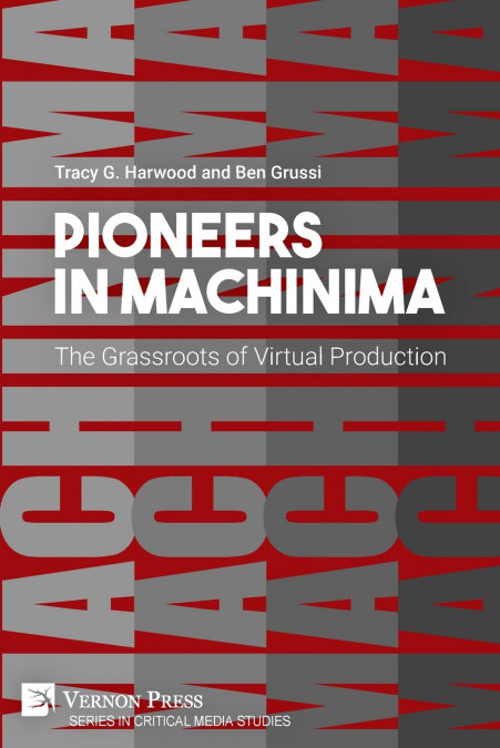 Pioneers in Machinima