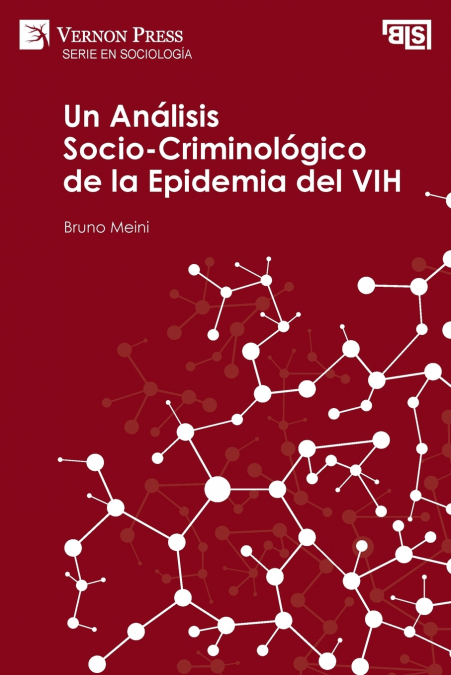 Análisis Socio-Criminológico de la Epidemia del VIH