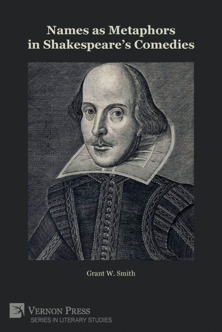 Names as Metaphors in Shakespeare’s Comedies