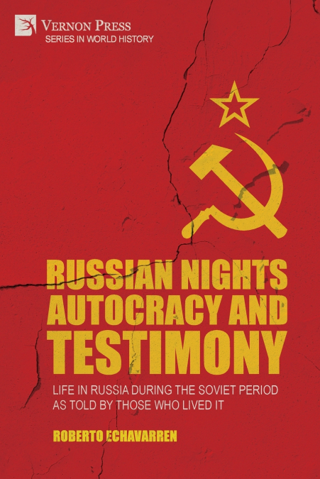 Russian Nights Autocracy and Testimony