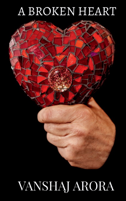 A BROKEN HEART