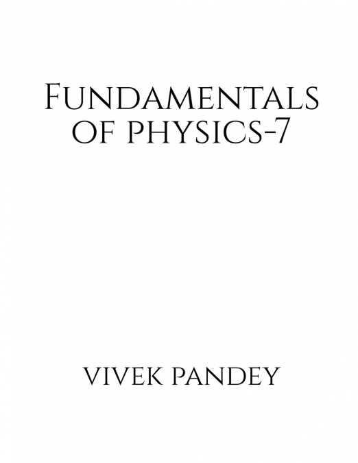 fundamentals of physics-7