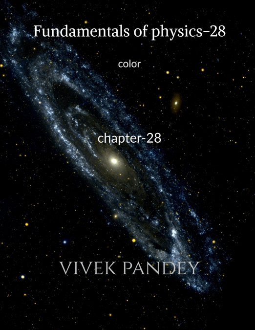 Fundamentals of physics-28 color