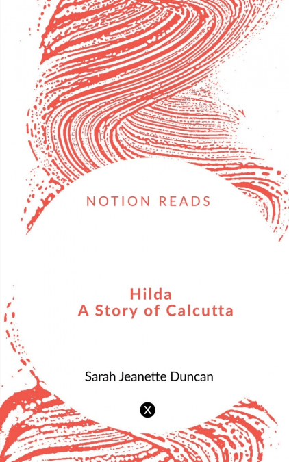 Hilda    A Story of Calcutta