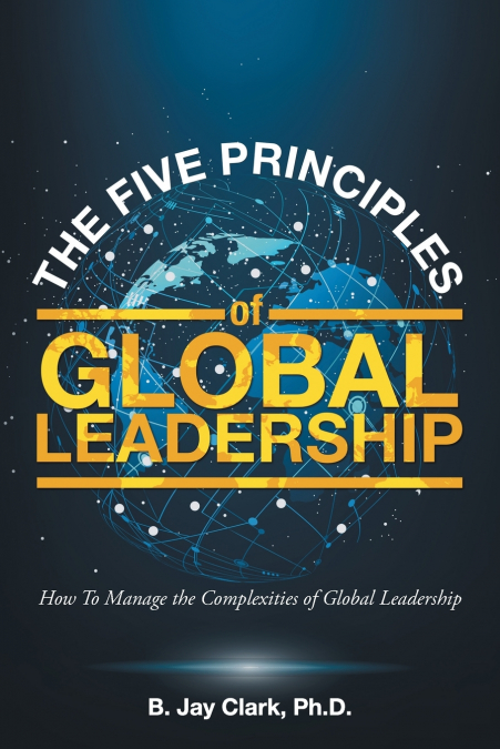 The Five Principles of Global Leadership