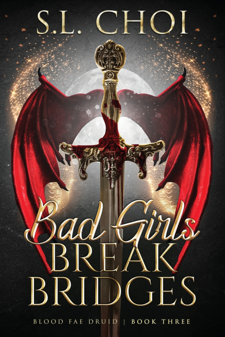 Bad Girls Break Bridges