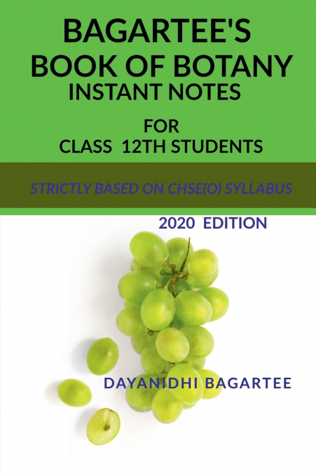 BAGARTEE’S  BOOK OF BOTANY        FOR CLASS-12TH