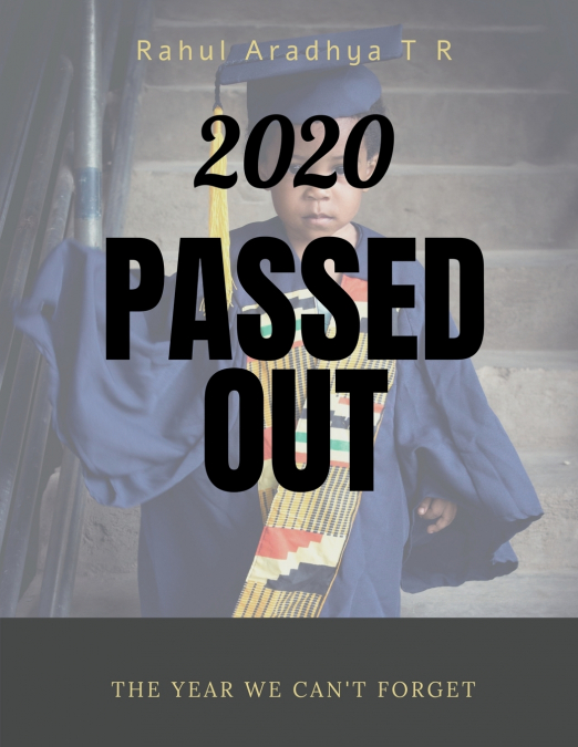2020 Passed Out