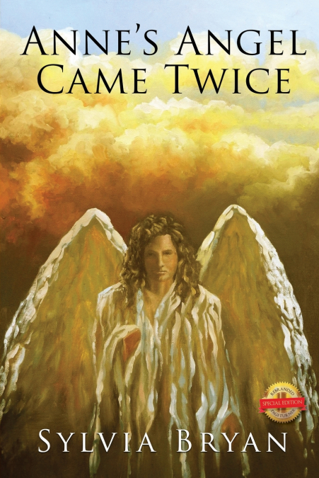 Anne’s Angel Came Twice