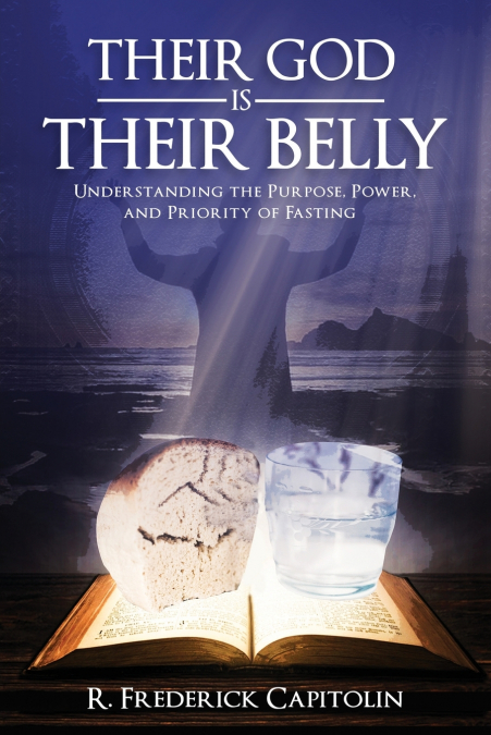 Their God is Their Belly!