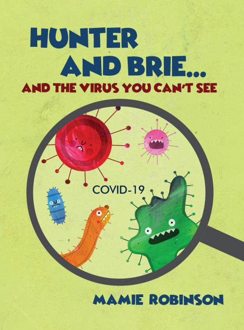 Hunter and Brie... And The Virus You Can’t See