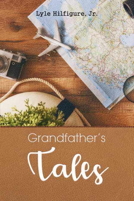 Grandfather’s Tales