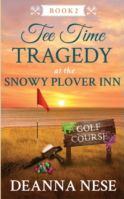 Tee Time Tragedy at the Snowy Plover Inn