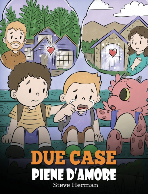 Due case piene d’amore