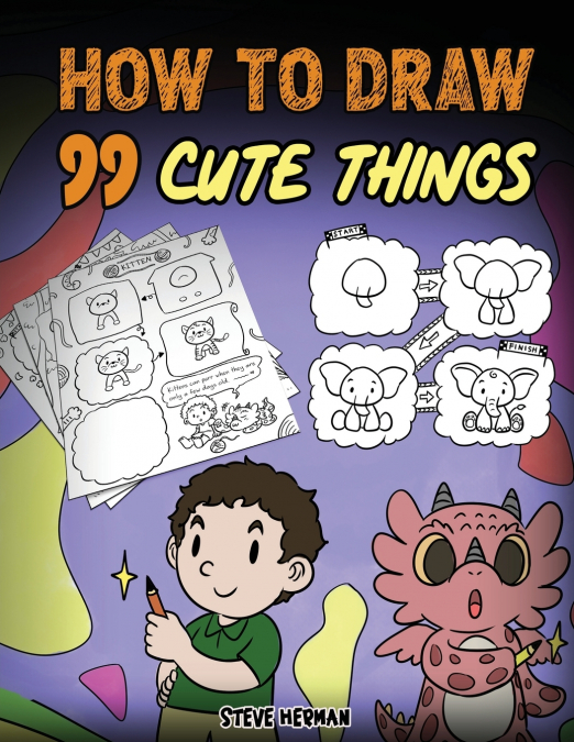 How to Draw 99 Cute Things