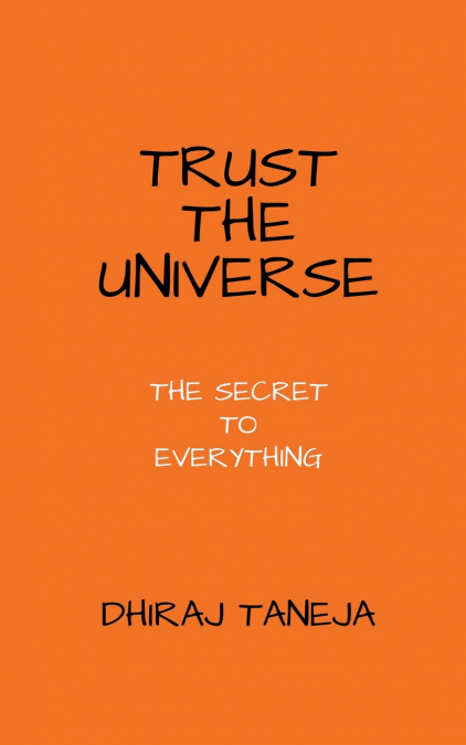 TRUST THE UNIVERSE