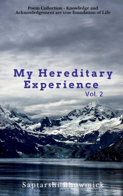 My Hereditary Experience Vol. 2