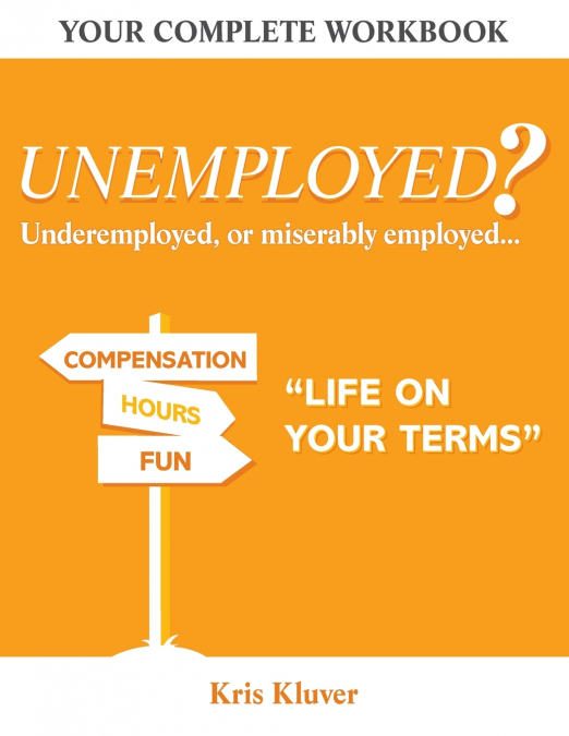 Unemployed? 'Life on your Terms'