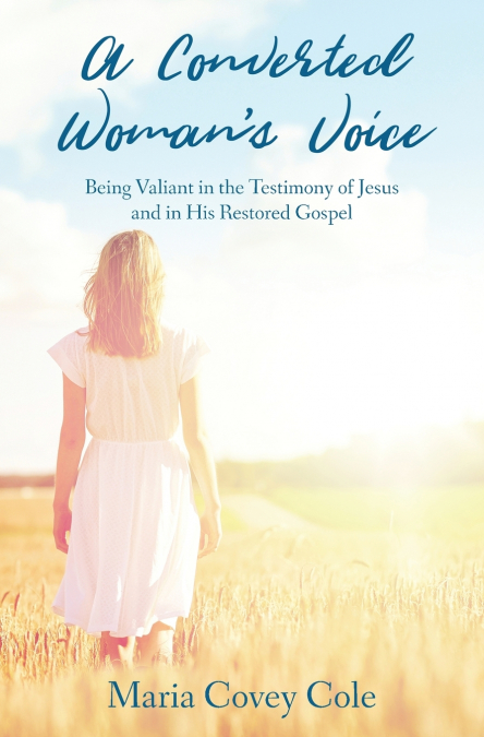 A Converted Woman’s Voice