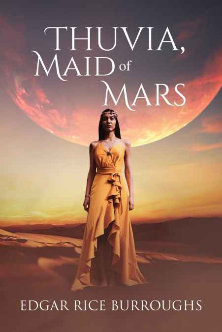 Thuvia, Maid of Mars (Annotated)