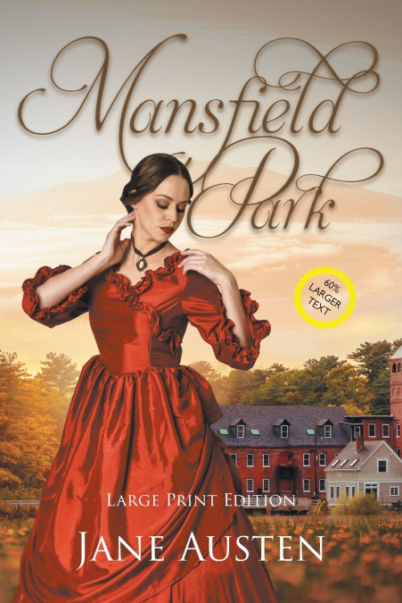 Mansfield Park (Large Print, Annotated)