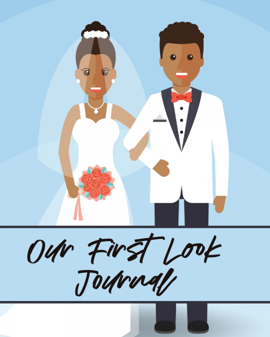 Our First Look Journal