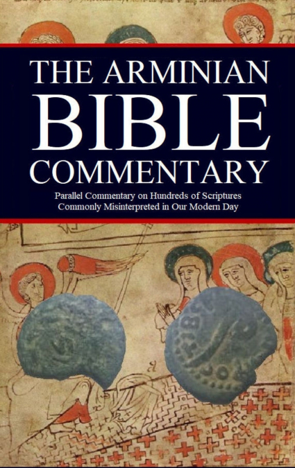 The Arminian Bible Commentary
