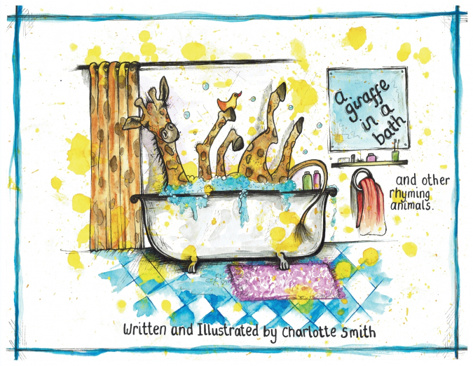 A Giraffe In A Bath And Other Rhyming Animals.