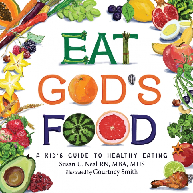 Eat God’s Food