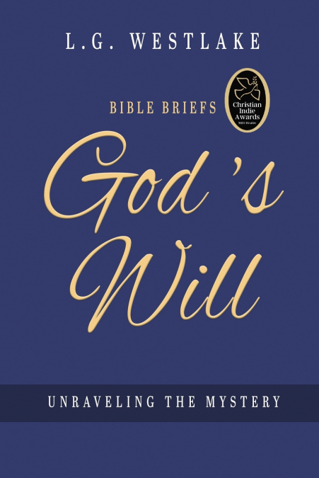 Bible Briefs-God’s Will