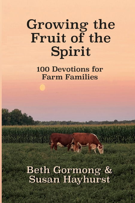 Growing the Fruit of the Spirit