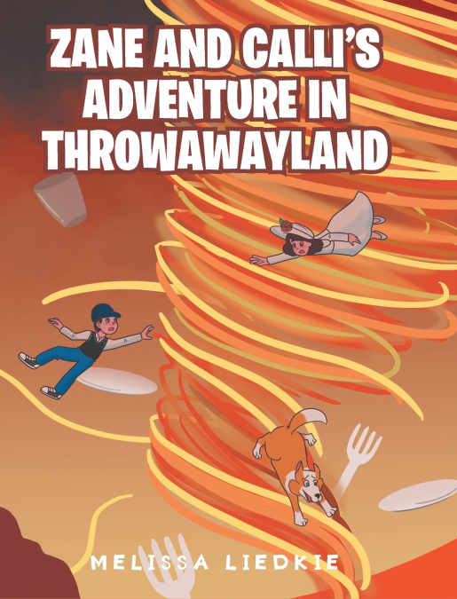 Zane and Calli’s Adventure in ThrowAwayLand