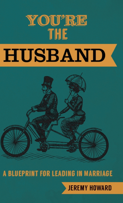 You’re the Husband
