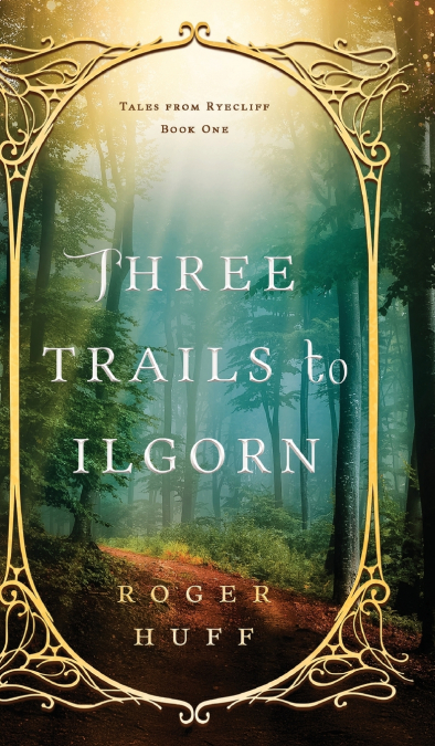 Three Trails to Ilgorn